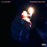 Purchase Lil Durk - Pissed Me Off (CDS)