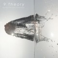 Buy 9 Theory - Against The Odds Of Entropy Mp3 Download