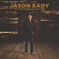 Buy Jason Eady - To The Passage Of Time Mp3 Download