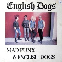 Purchase English Dogs - Mad Punx & English Dogs (EP) (Vinyl)