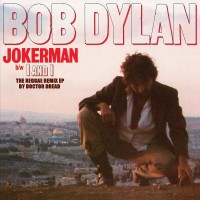 Purchase Bob Dylan - Jokerman (The Reggae Remix EP)