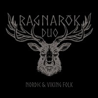 Purchase Ragnarök Duo - Nordic & Viking Folk