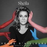 Purchase Sheila - Venue D’ailleurs - Bonus & Remixes