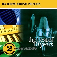 Purchase VA - Jan Douwe Kroeske Presents: The Best Of 10 Years 2 Meter Sessions CD1