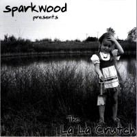 Purchase Sparkwood - The La La Crutch