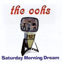 Purchase The Oohs - Saturday Morning Dream