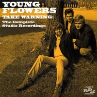 Purchase Young Flowers - Take Warning: The Complete Studio Recordings CD1