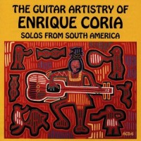 Purchase Enrique Coria - The Guitar Artistry Of Enrique Coria