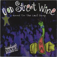 Purchase God Street Wine - Good To The Last Drop CD1