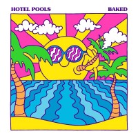 Purchase Hotel Pools - Baked (EP)