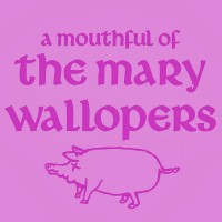 Purchase The Mary Wallopers - A Mouthful Of The Mary Wallopers (EP)