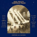 Buy Paul Kelly - Paul Kelly's Christmas Train Mp3 Download