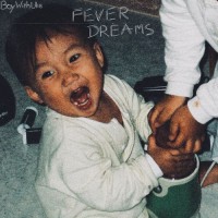 Purchase Boywithuke - Fever Dreams