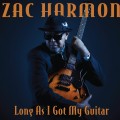 Buy Zac Harmon - Long As I Got My Guitar Mp3 Download