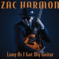 Purchase Zac Harmon - Long As I Got My Guitar