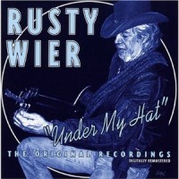 Purchase Rusty Wier - Under My Hat