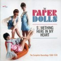 Buy The Paper Dolls - Something Here In My Heart (The Complete Recordings 1968-1970) Mp3 Download