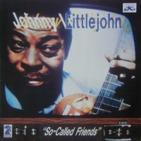 Purchase John Littlejohn - So-Called Friends