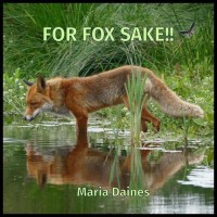 Purchase Maria Daines - For Fox Sake!! (CDS)