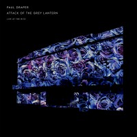 Purchase Paul Draper - Attack Of The Grey Lantern - Live At The Ritz