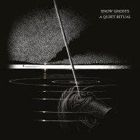 Purchase Snow Ghosts - A Quiet Ritual