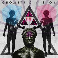 Purchase Geometric Vision - Fire! Fire! Fire!