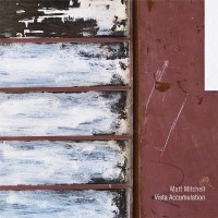 Purchase Matt Mitchell - Vista Accumulation