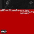 Buy Alfred Banks - One Guy Standing By Himself Mp3 Download