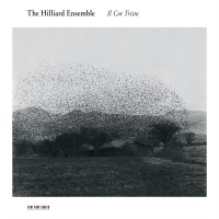 Purchase The Hilliard Ensemble - Il Cor Tristo
