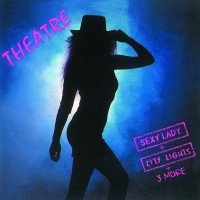Purchase Theatre - Sexy Lady + City Lights + 3 More