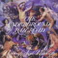 Buy Underground Railroad - Through And Through Mp3 Download