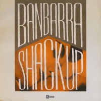 Purchase Banbarra - Shack Up (EP) (Vinyl) (Reissued 1985)