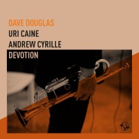 Purchase Dave Douglas - Devotion (With Uri Caine & Andrew Cyrille)