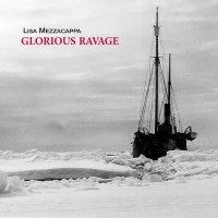 Purchase Lisa Mezzacappa - Glorious Ravage