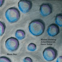 Purchase Binker Golding, John Edwards & Steve Noble - Moon Day