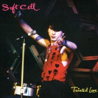 Purchase Soft Cell - Tainted Love