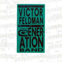 Purchase Victor Feldman's Generation Band - The Best Of Victor Feldman And The Generation Band