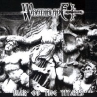 Purchase Wrathblade - War Of The Titans (CDS)