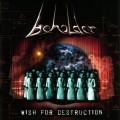 Buy Beholder - Wish For Destruction Mp3 Download