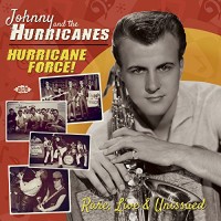 Purchase Johnny & The Hurricanes - Hurricane Force! Rare & Unissued CD1