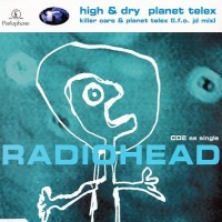 Purchase Radiohead - High & Dry / Planet Telex CD2