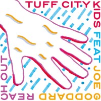 Purchase Tuff City Kids - Reach Out (Feat. Joe Goddard)