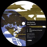 Purchase Tuff City Kids - Roby Tease (EP)