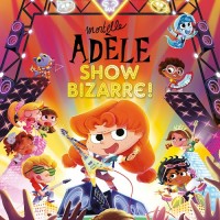 Purchase VA - Mortelle Adèle - Show Bizarre!
