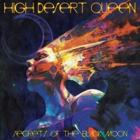 Purchase High Desert Queen - Secrets Of The Black Moon