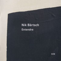 Purchase Nik Bartsch - Entendre