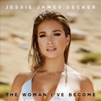 Purchase Jessie James Decker - The Woman I've Become