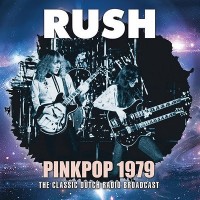 Purchase Rush - Pinkpop 1979 - The Classic Dutch Radio Broadcast