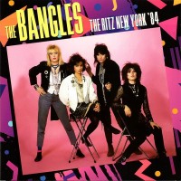 Purchase The Bangles - The Ritz New York '84