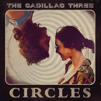 Purchase The Cadillac Three - Circles (CDS)